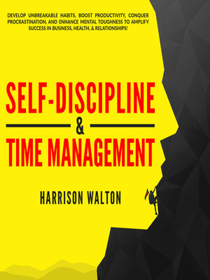cover image of Self-Discipline & Time Management